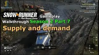 SnowRunner - Supply and demand | SnowRunner Taymyr Phase 2