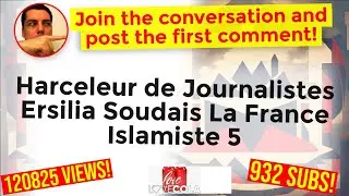 Harceleur de Journalistes   Ersilia Soudais   La France Islamiste 5