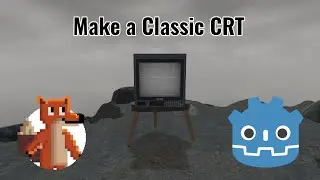 Making an Interactive CRT TV in the Godot Game Engine