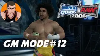 WWE SmackDown vs RAW 2006 - GM MODE #12 - This Feud Will Never End!