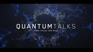 Quantum Talk E02S01 - 3.15, CitizenCon, Eventos Halloween y @XPanel_SC