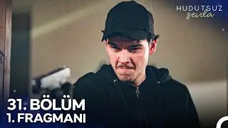 Hudutsuz Sevda 31. Bölüm 1. Fragmanı | Daha Yeni Başlıyorum