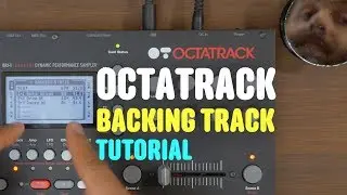 How to use Octatrack for Backingtracks - Tutorial