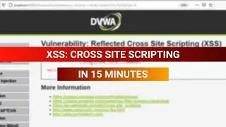Learn XSS Vulnerability Basics In 15 Minutes! (for beginners)