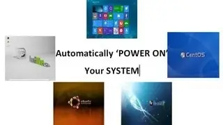 Automatically 'POWER ON' your SYSTEM [2013]