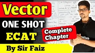 Vector ECAT | ECAT chapter 3 vector one shot new mathematics book class 11 | Oneshot Vector unit 3