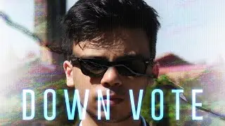 DOWN VOTE - A Drama Short Film