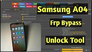 Samsung A04 Frp Bypass Unlock Tool