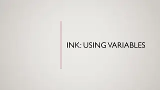 FID: Ink: Using Variables