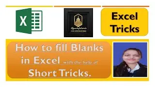 Short Trick of Fill All Blank Cells (Row/ Column) in Only 2 Second; Excel;  