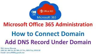 How to connect a domain to Office 365 Mail / Add DNS Record Under Domain *Full Practical LAB*