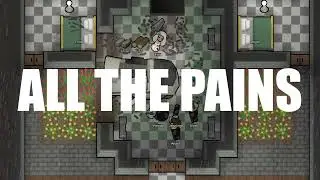 All Your Pains In Rimworld