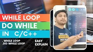 While and Do-While Loops in C and C++ | 