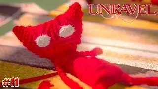 Unravel прохождение ФИНАЛ (11 серия)