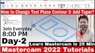 Mastercam 2022 tutorial Day -2 |Contour Milling Mastercam 2022 tutorial | Mastercam CNC programming