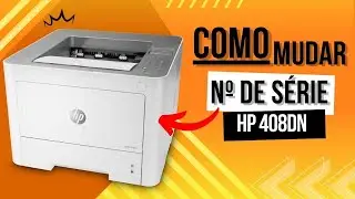 COMO TROCAR O NÚMERO DE SÉRIE HP 408DN 408 #hp