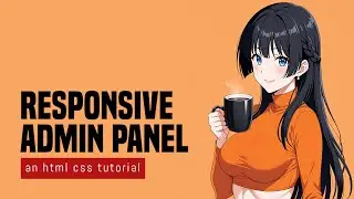 Simple Responsive Admin Panel In HTML CSS