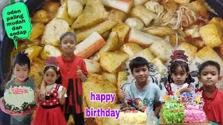 Cara Paling Mudah Buat Oden || Surprise Birthday Untuk Anak Sholeh Dan Sholehah Bersama Jiran