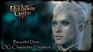 BALDUR'S GATE 3 || Beautiful Drow [Original Character 