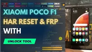 xiaomi poco f1 hard reset & frp bypass unlock tool ✔️ One Click