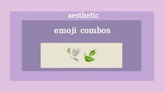 aesthetic emoji combos💍✨