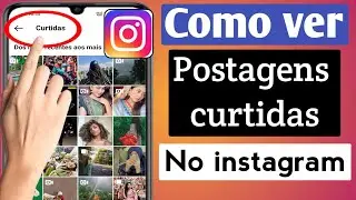 Como ver postagens curtidas no Instagram (2022)|  Opção de postagens do Instagram que você gostou