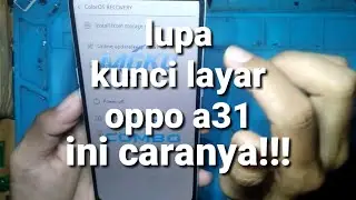 lupa kunci layar Oppo a31|| pattern unlock Oppo a31