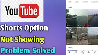 YouTube Shorts Option Not Showing//Not Available Problem Solved 2023.