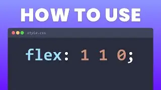 The most popular Flexbox property explained in 4 Minutes | CSS flex shorthand