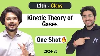 Kinetic Theory of Gases - Class 11 Physics | NCERT