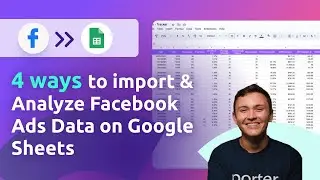 4 ways to import & Analyze Facebook Ads Data on Google Sheets | Tutorial (2024)