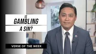 Is Gambling A Sin? | Verse of the Week