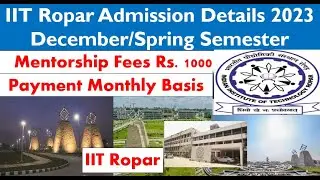 IIT Ropar PhD Admission Details      #Winter/Spring Semester 2023-24 #SURAJITJALIK