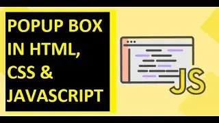 Popup Box In Html, CSS And JavaScript