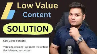 AdSense Low Value Content Solution 🔥 AdSense Low Value Content Fix 