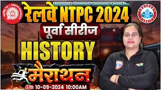 RRB NTPC 2024 | RRB NTPC History Marathon | Railway NTPC Classes 2024 | GS by Parul Mam