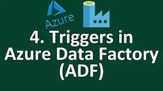 4. Triggers In Azure Data Factory || Types of Triggers in Azure Data Factory || Azure Tutorial