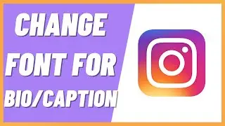 How To Change Instagram Font Style For Bio and Captions (2022)