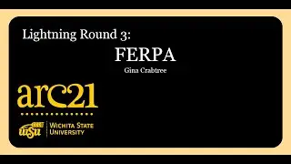 ARC 2021 - FERPA