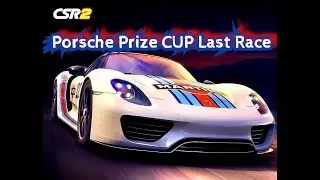 CSR 2 | Porsche Prize CUP Last Race | shift & tune