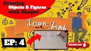 Learn with Tridib - Drawing Objects and Figures with Shapes