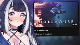 Shylily reacts to SCP: DOLLHOUSE