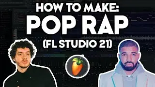 How to Make POP RAP (FL Studio 21) #5