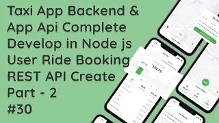 #30 Node.js Express MySQL Tutorial: User Ride Booking Request API (Part 2) | Taxi App Development