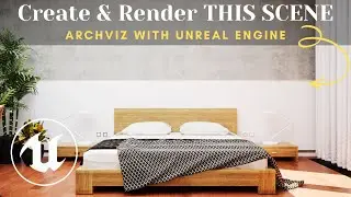 Archviz with Lumen in Unreal Engine 5 | Part 2: Exporting & Importing Your Files