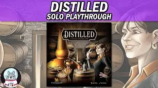 Distilled - Solo Playthrough