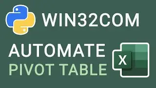 Automate Excel Pivot Table With Python