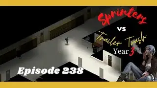 Empty Halls  | Project Zomboid - Trailer Trash Ep238