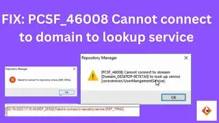 PCSF_46008 Cannot connect to domain to lookup service | Failed to connect Repository in Informatica