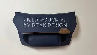 Elegant & Practical: Peak Design Field Pouch V2